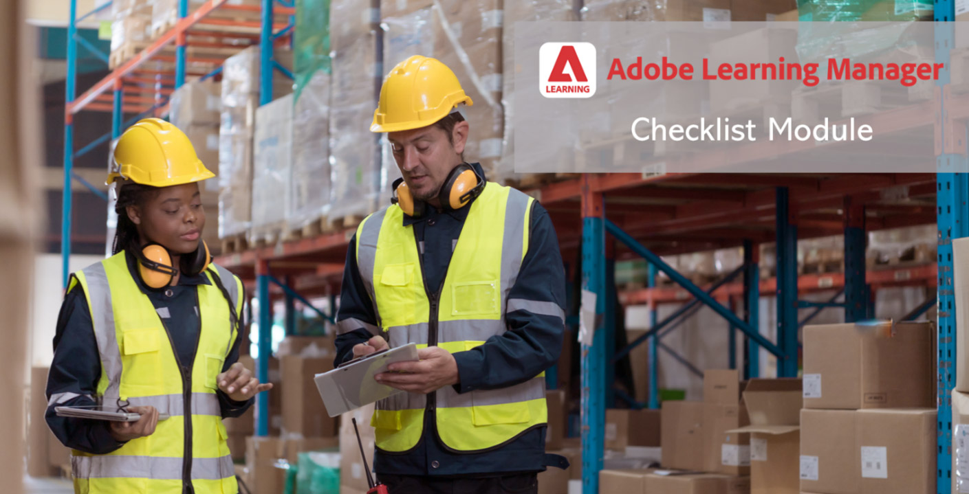 Photo of warehouse workers with title "Adobe Learning Manager Checklist Module"